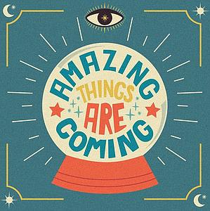 Amazing things (S)