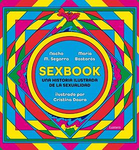 Sexbook: una historia ilustrada de la sexualidad