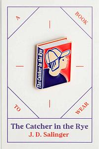 The catcher in the rye Pin
