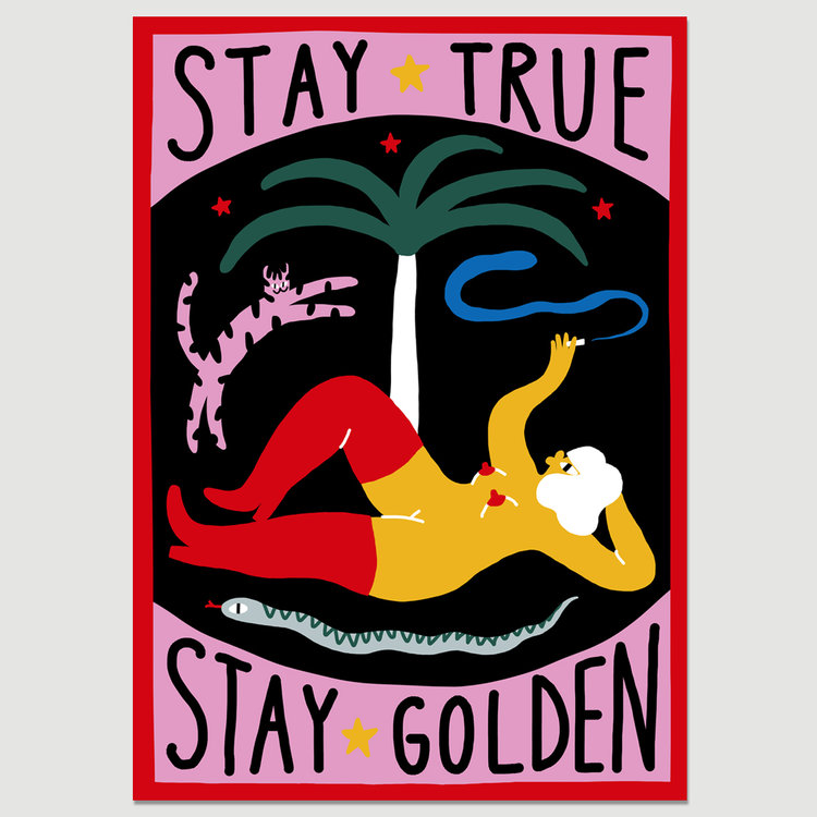 Stay true, stay golden