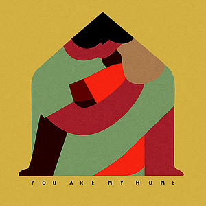 You are my home