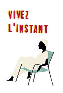 Vivez l'instant