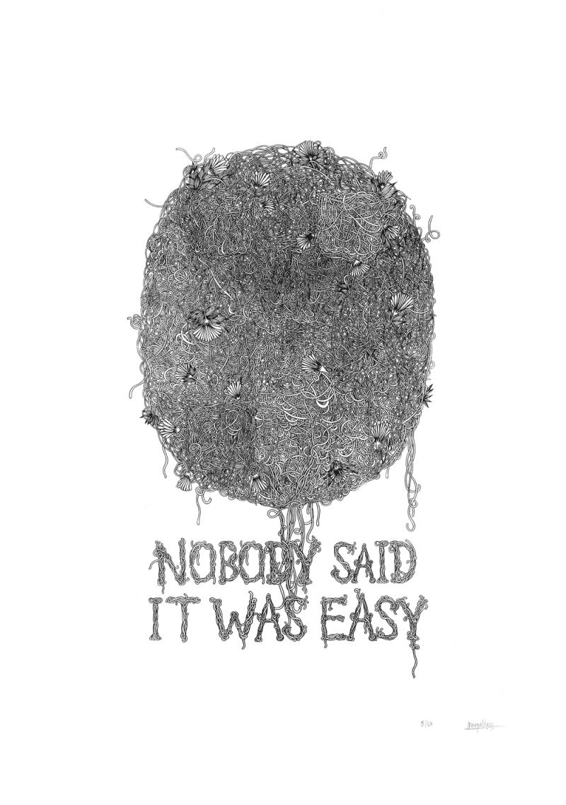 Nobody said it was easy 